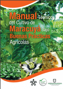Manual del Cultivo de Técnico Maracuyá ⭐⭐⭐⭐⭐