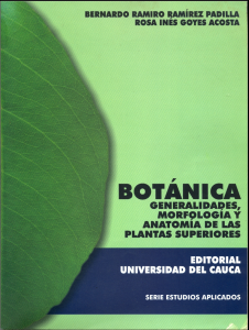 MANUAL DE BOTÁNICA GENERALIDADES, MORFOLOGÍA Y ANATOMÍA DE PLANTAS SUPERIORES