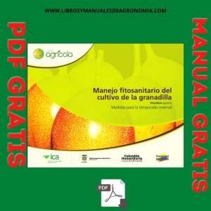 Manejo Fitosanitario de la Granadilla